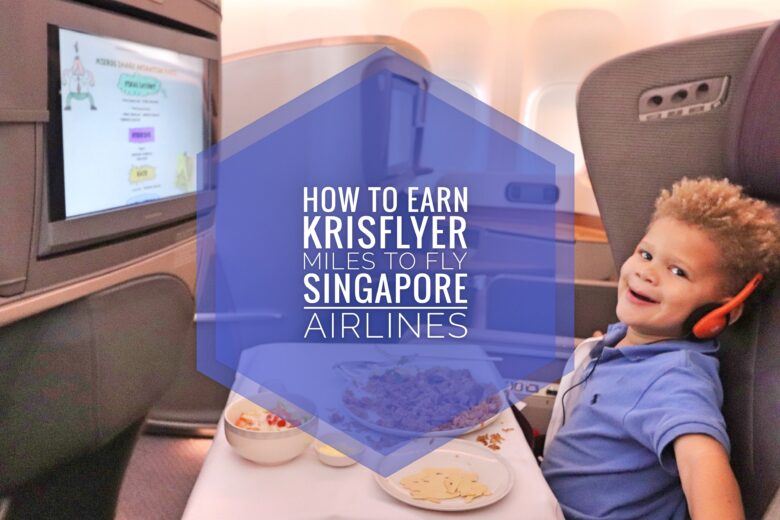 How To Earn KrisFlyer Miles